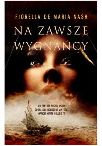Okładka: Fiorella de Maria Nash - Na zawsze wygnańcy