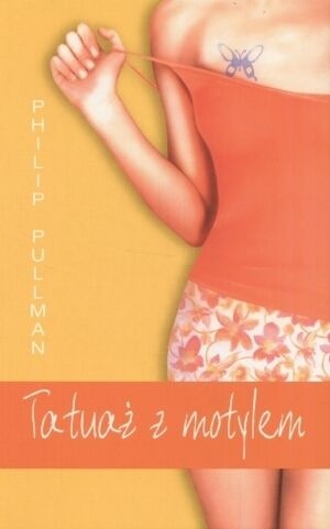 Okładka: Philip Pullman - Tatuaż z motylem