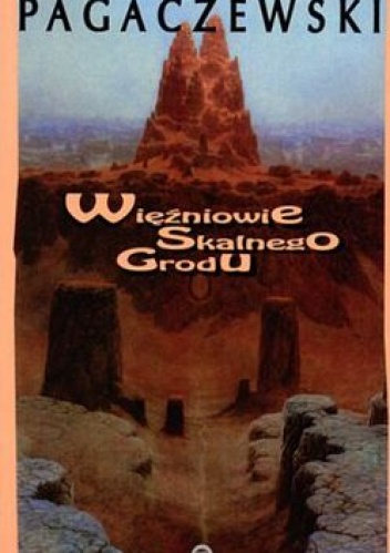 Okładka: Stanisław Pagaczewski - Więźniowie Skalnego Grodu