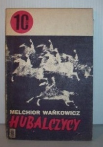 Okładka: Melchior Wańkowicz - Hubalczycy