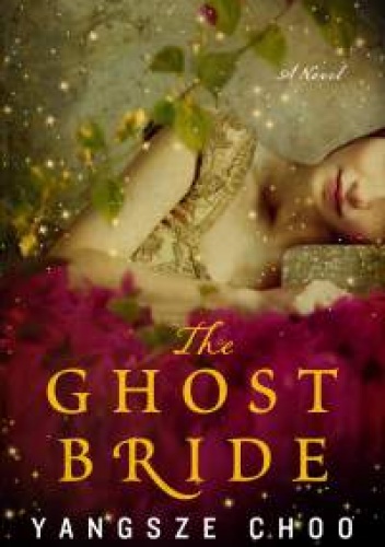 Okładka: Yangsze Choo - The Ghost Bride