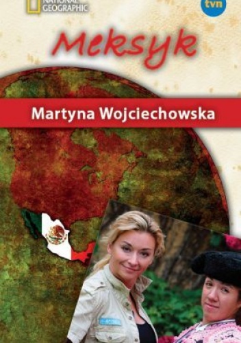 Okładka: Martyna Wojciechowska - Meksyk