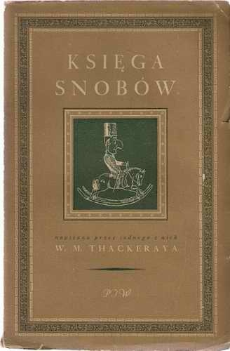 Okładka: William Makepeace Thackeray - Księga snobów napisana przez jednego z nich