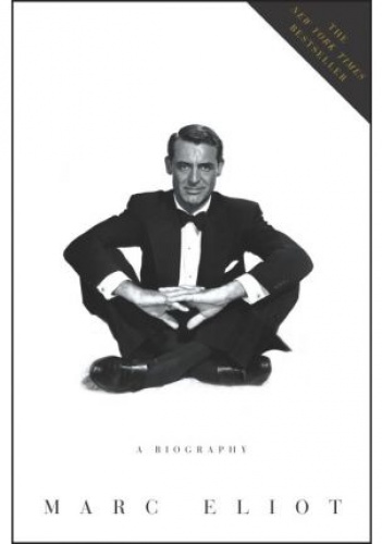 Okładka: Marc Eliot - Cary Grant: A Biography