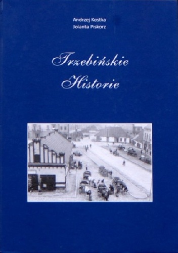 Okładka: Andrzej Kostka - Trzebińskie historie