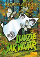 Okładka: Krystyna Siesicka - Ludzie jak wiatr