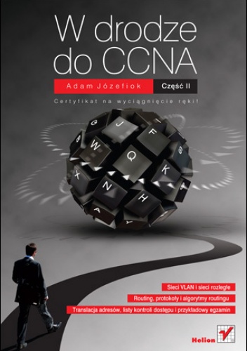 Okładka: Adam Józefiok - W drodze do CCNA. Część II