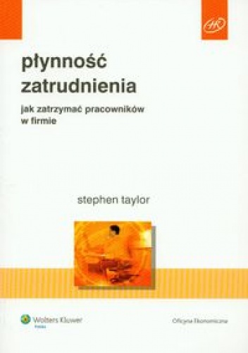 Okładka: Stephen Taylor - Płynność zatrudnienia