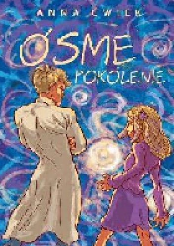 Okładka: Anna Ćwiek - Ósme pokolenie