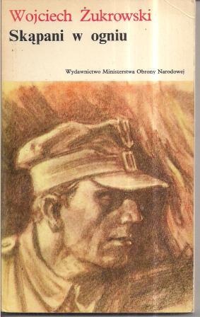 Okładka: Wojciech Żukrowski - Skąpani w ogniu