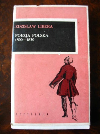 Okładka: Zdzisław Libera - Poezja polska 1800-1830