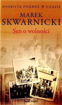 Okładka: Marek Skwarnicki - Sen o wolności