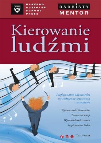 Okładka: Lloyd Baird - Kierowanie ludźmi. Osobisty mentor - Harvard Business School Press