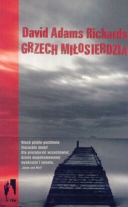 Okładka: David Adams Richards - Grzech miłosierdzia