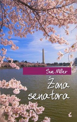 Okładka: Sue Miller - Żona senatora