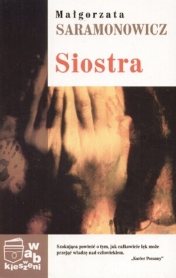 Okładka: Małgorzata Saramonowicz - Siostra