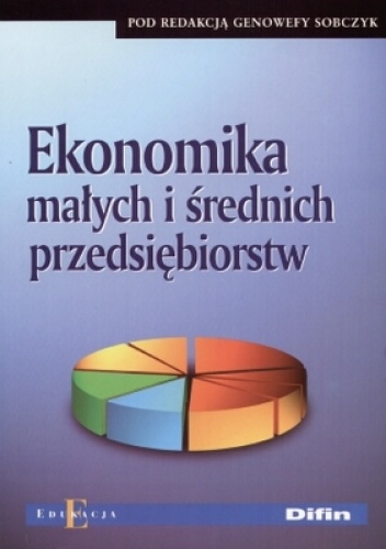 Okładka: Genowefa Sobczyk - Ekonomika małych i średnich przedsiębiorstw