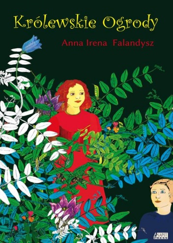 Okładka: Anna Irena Falandysz - Królewskie ogrody