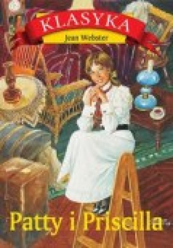 Okładka: Jean Webster - Patty i Priscilla