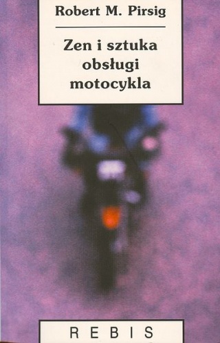Okładka: Robert M. Pirsig - Zen i sztuka obsługi motocykla