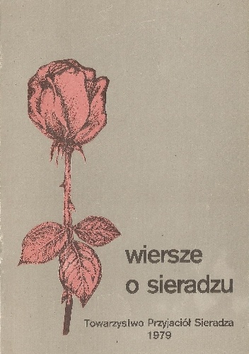 Okładka:  praca zbiorowa - Wiersze o Sieradzu
