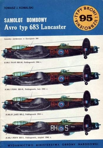 Okładka: Tomasz J. Kowalski - Samolot bombowy Avro typ 683 Lancaster