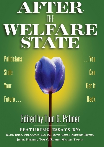 Okładka: Tom Gordon Palmer - After the Welfare State