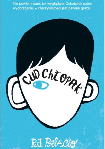 Okładka: R.J. Palacio - Cud chłopak