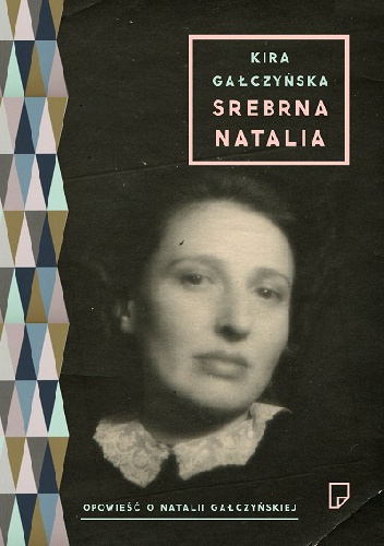 Okładka: Kira Gałczyńska - Srebrna Natalia