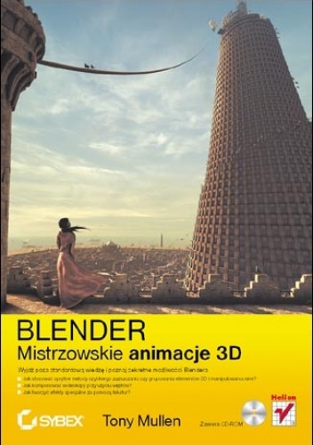 Okładka: Tony Mullen - Blender. Mistrzowskie animacje 3D