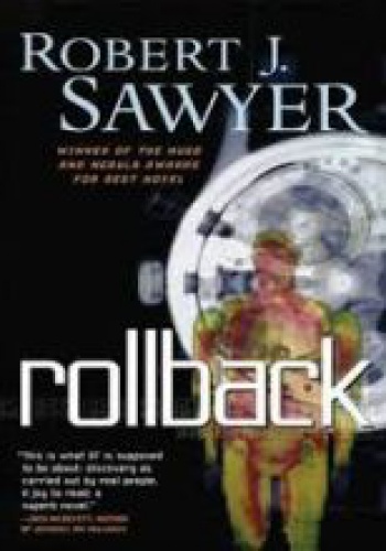 Okładka: Robert J. Sawyer - Rollback