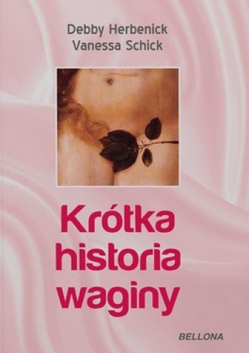 Okładka: Debby Herbenick - Krótka historia waginy