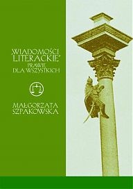 Okładka: Małgorzata Szpakowska - "Wiadomości literackie" prawie dla wszystkich
