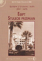 Okładka: Barbara Stępniewska-Holzer - Egipt. Stulecie przemian