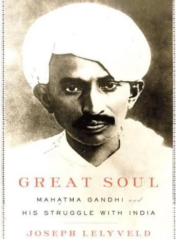 Okładka: Joseph Lelyveld - Great Soul: Mahatma Gandhi and His Struggle with India