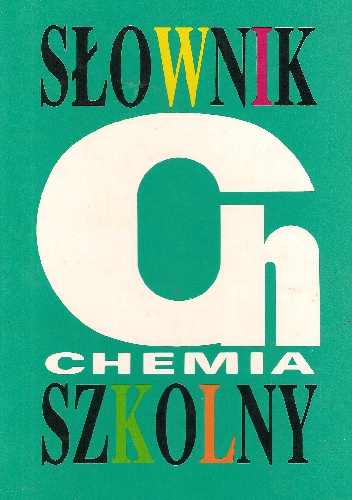 Okładka: Krzysztof M. Pazdro - Słownik szkolny. Chemia