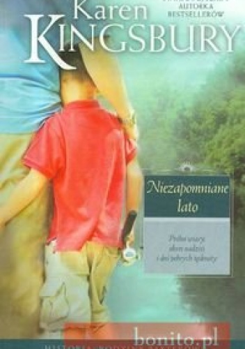 Okładka: Karen Kingsbury - Niezapomniane lato