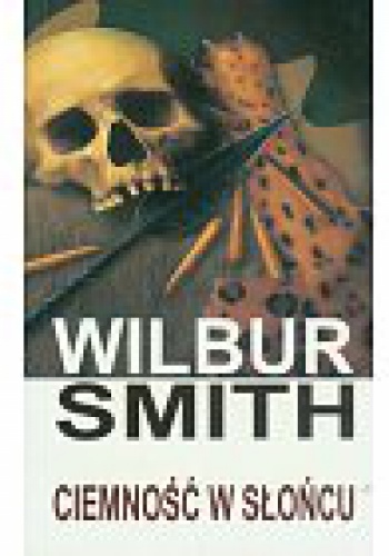 Okładka: Wilbur Smith - Ciemność w słońcu