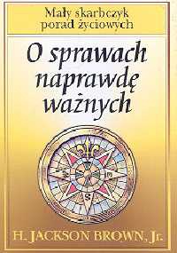 Okładka: H. Jackson Brown - O sprawach naprawdę ważnych