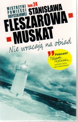 Okładka: Stanisława Fleszarowa-Muskat - Nie wracają na obiad