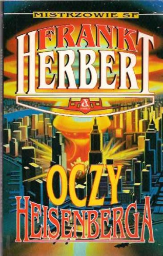 Okładka: Frank Herbert - Oczy Heisenberga