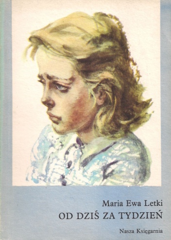Okładka: Maria Ewa Letki - Od dziś za tydzień