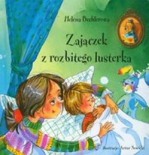 Okładka: Helena Bechlerowa - Zajączek z rozbitego lusterka