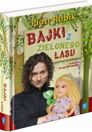 Okładka: Piotr Rubik - Bajki z Zielonego Lasu