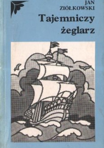 Okładka: Jan Ziółkowski - Tajemniczy żeglarz
