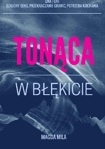 Okładka: Magda Mila - Tonąca w błękicie