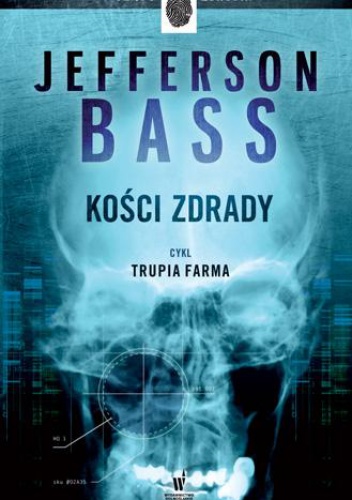 Okładka: Bill Bass - Kości zdrady