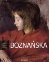Okładka: Piotr Kopszak - Boznańska. Ludzie. Czasy. Dzieła