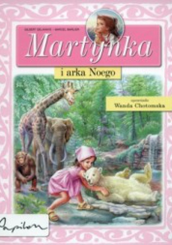 Okładka: Marcel Marlier - Martynka i arka Noego