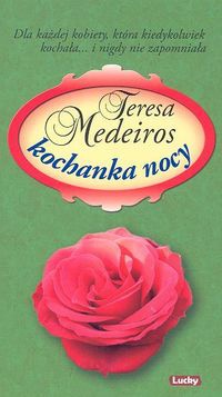 Okładka: Teresa Medeiros - Kochanka nocy